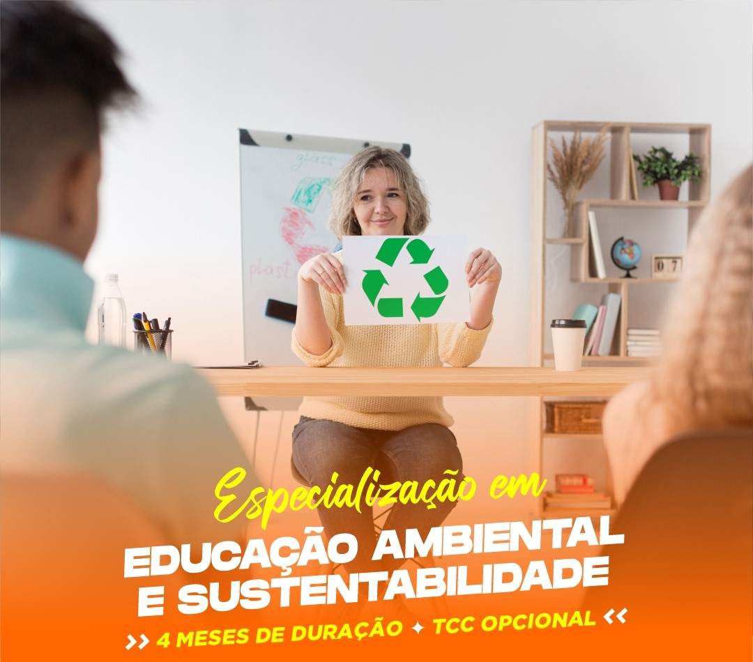 ESPECIALIZAÇÃO EM EDUCAÇÃO AMBIENTAL E SUSTENTABILIDADE EAD